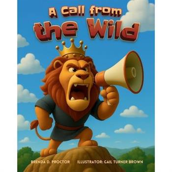 A Call from the Wild