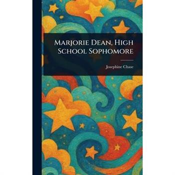 Marjorie Dean, High School Sophomore