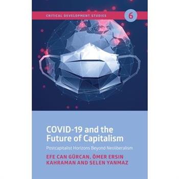 Covid-19 and the Future of Capitalism
