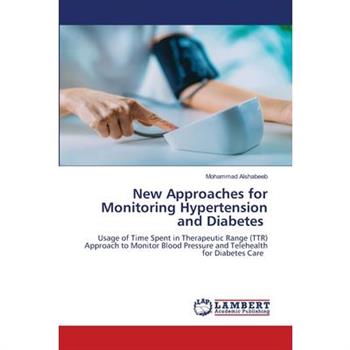 New Approaches for Monitoring Hypertension and Diabetes