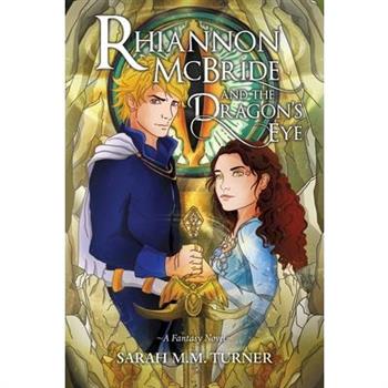Rhiannon McBride and the Dragon's Eye
