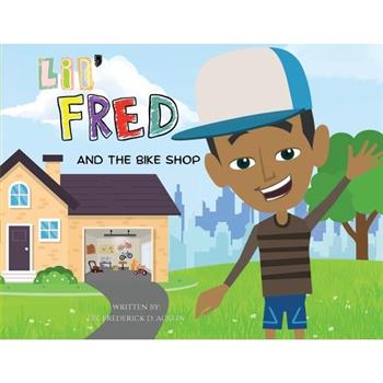 Lil Fred and the Bike Shop