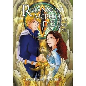 Rhiannon McBride and the Dragon's Eye