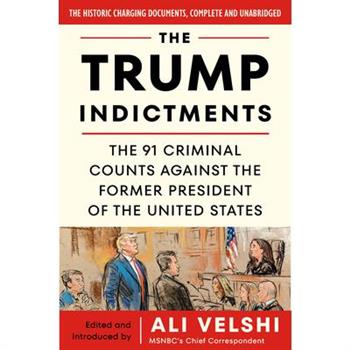 The Trump Indictments