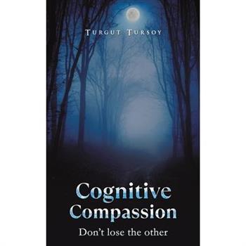Cognitive Compassion