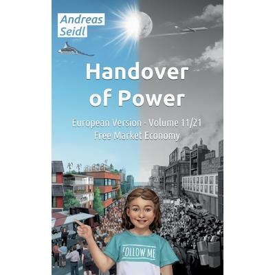 Handover of Power - Free Market Economy