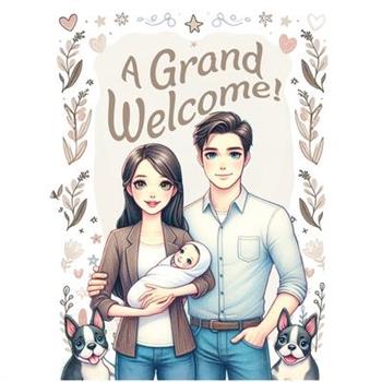 A Grand Welcome!