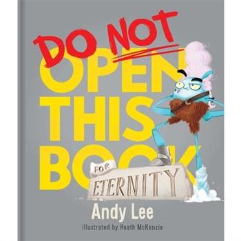 Do Not Open This Book for Eternity