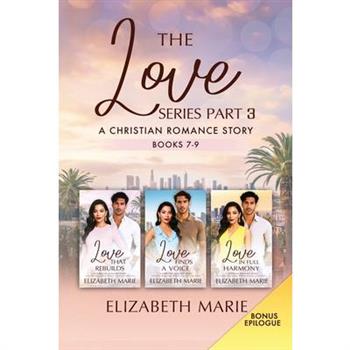 The Love Series Part Three