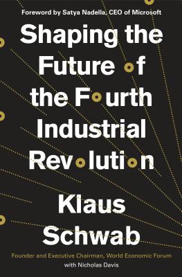 Shaping the Fourth Industrial Revolution