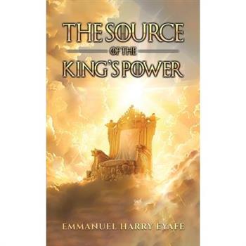 The Source of the King's Power