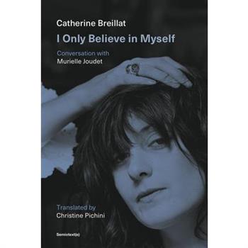 I Only Believe in Myself