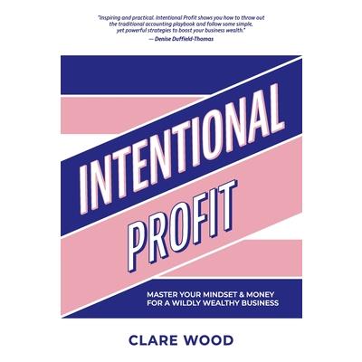 Intentional Profit