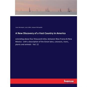 A New Discovery of a Vast Country in America
