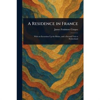 A Residence in France