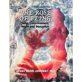 The Rose of Being
