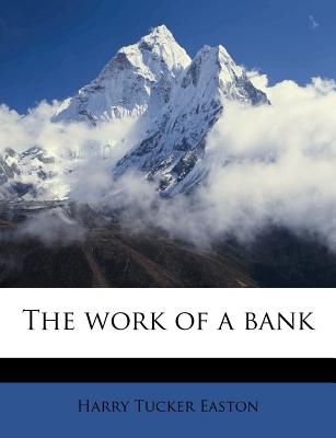 The Work of a Bank