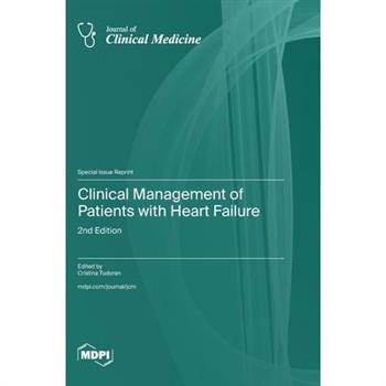 Clinical Management of Patients with Heart Failure
