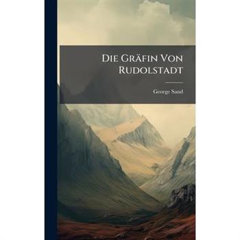 Die Gr瓣fin Von Rudolstadt