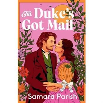 The Duke's Got Mail