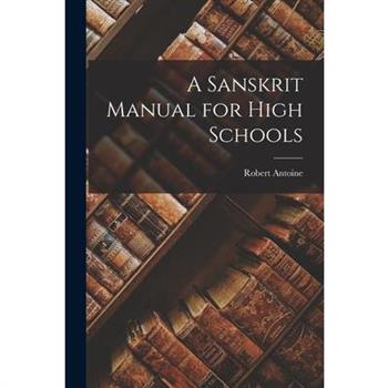 A Sanskrit Manual for High Schools