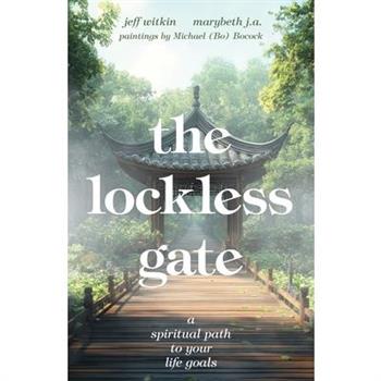 The Lockless Gate
