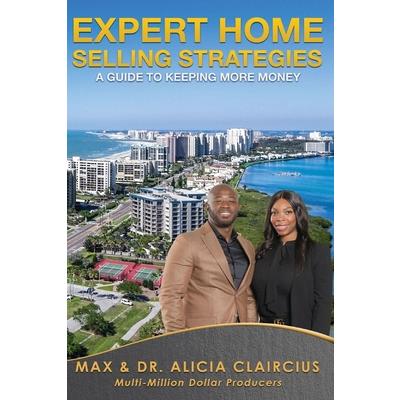 Expert Home Selling Strategies