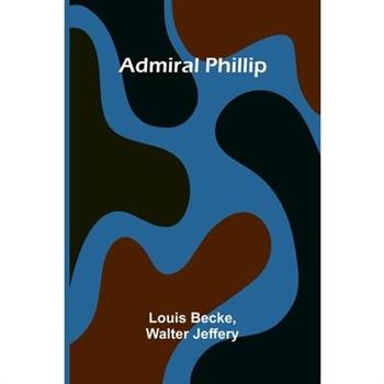 Admiral Phillip