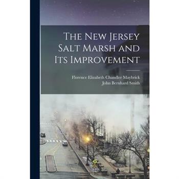 The New Jersey Salt Marsh and Its Improvement