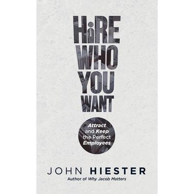 Hire Who You Want