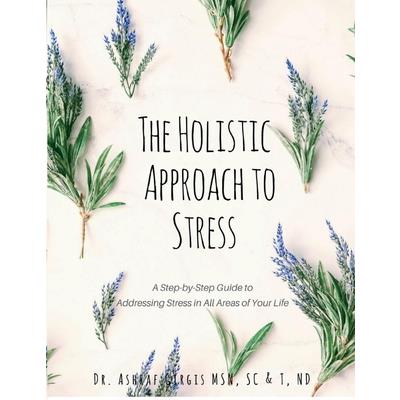 The Holistic Approach to Stress