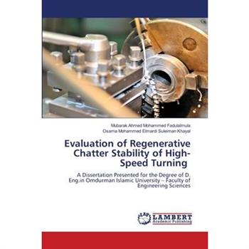 Evaluation of Regenerative Chatter Stability of High-Speed Turning