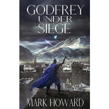 Godfrey Under Siege