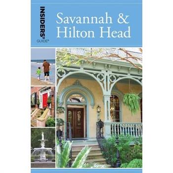 Insiders' Guide to Savannah & Hilton Head