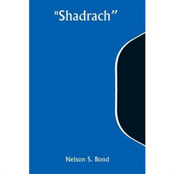 Shadrach