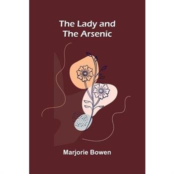 The Lady And The Arsenic