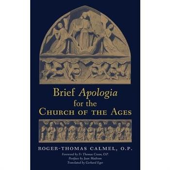 Brief Apologia for the Church of the Ages