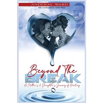 Beyond the Break