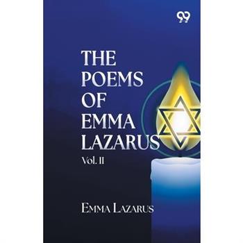 The Poems Of Emma Lazarus