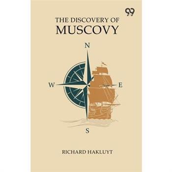 The Discovery Of Muscovy