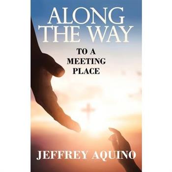 Along the Way