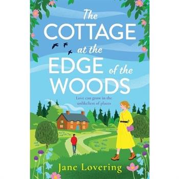 The Cottage at the Edge of the Woods