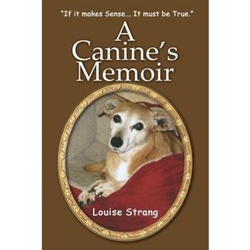 A Canine's Memoir