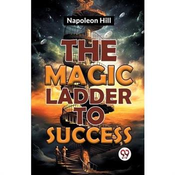 The Magic Ladder To Success