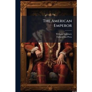 The American Emperor