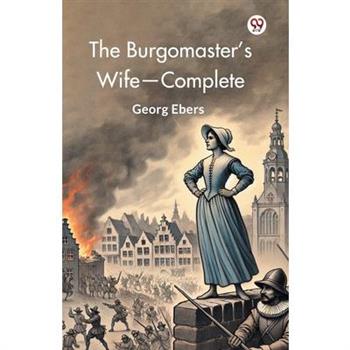 The Burgomaster's Wife-Complete