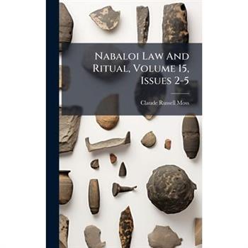 Nabaloi Law And Ritual, Volume 15, Issues 2-5