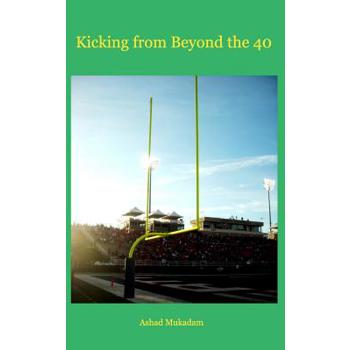 Kicking from Beyond the 40
