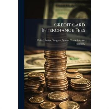 Credit Card Interchange Fees