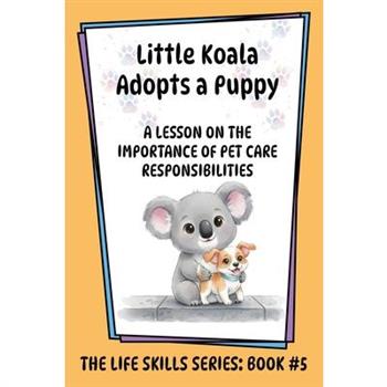 Little Koala Adopts a Puppy